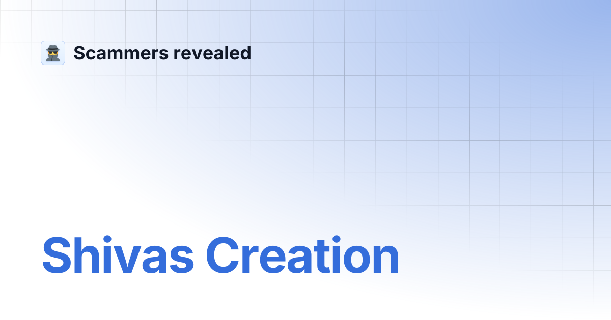 Shivas Creation | Scammers revealed